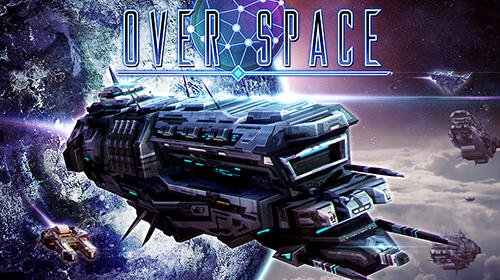download Over space: Galactic phantasy 2 apk